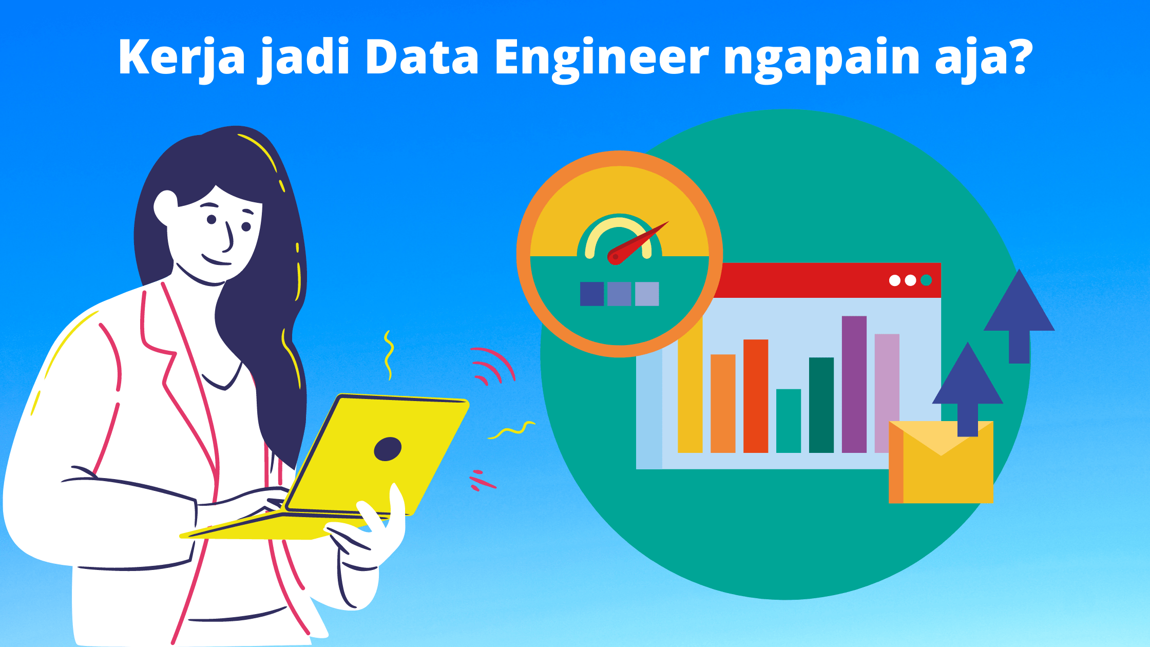 Kerja jadi Data Engineer ngapain aja?